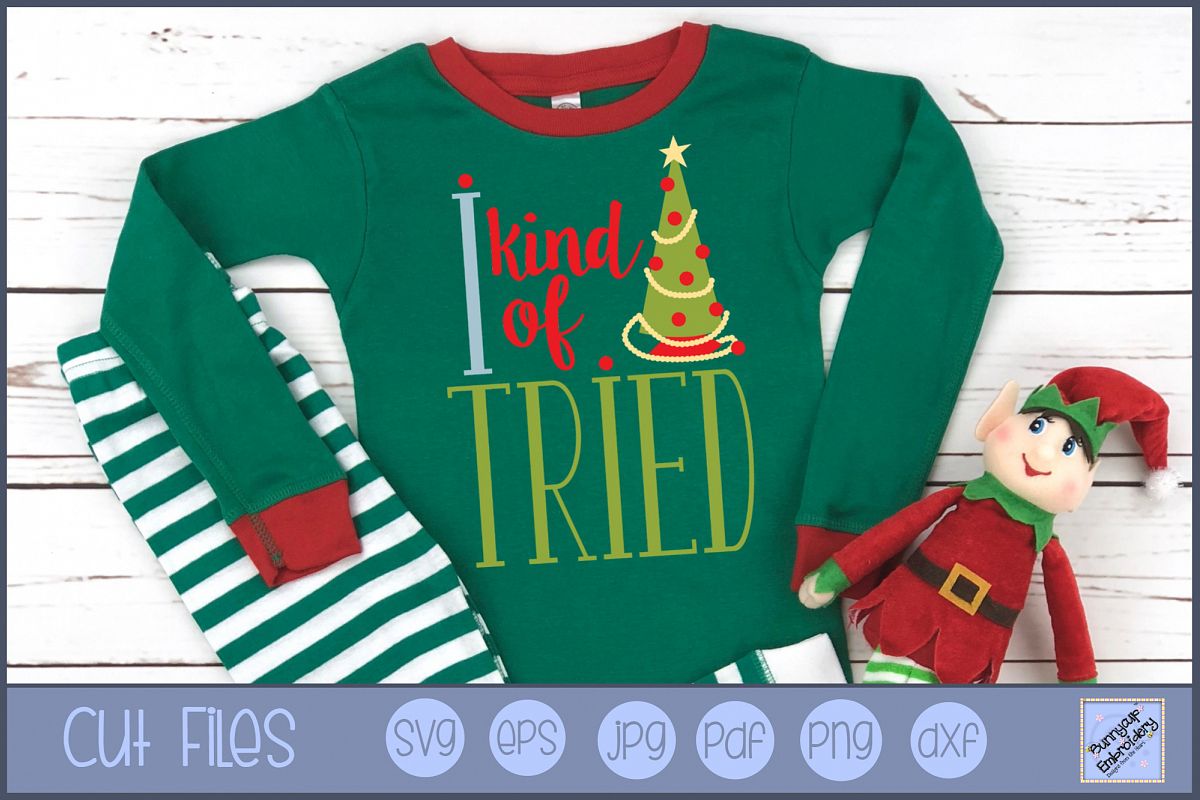 I Kind Of Tried - SVG, Clipart, Printable example image 1