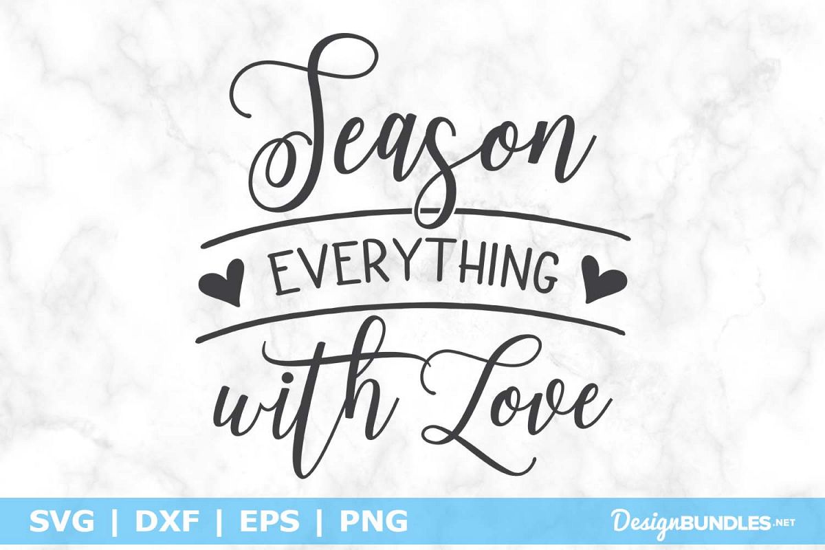 Season Everything With Love SVG File example image 1