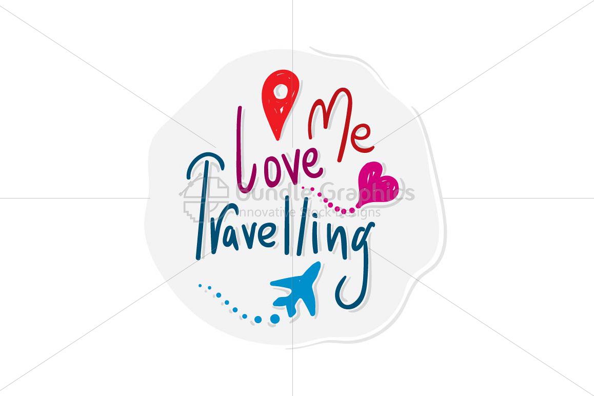 Me Love Travelling - Handwritten Graphical Illustration example image 1