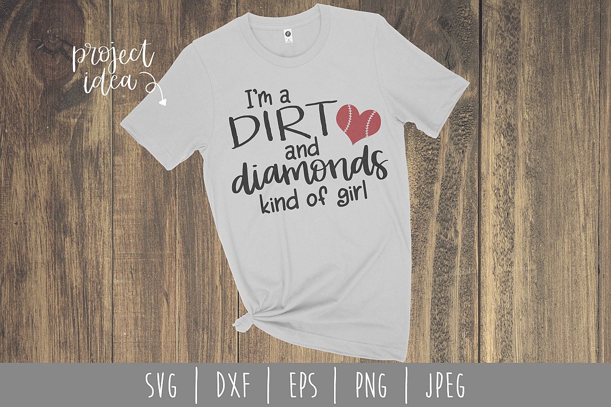 I'm a Dirt and Diamonds Kind of Girl Baseball SVG example image 1