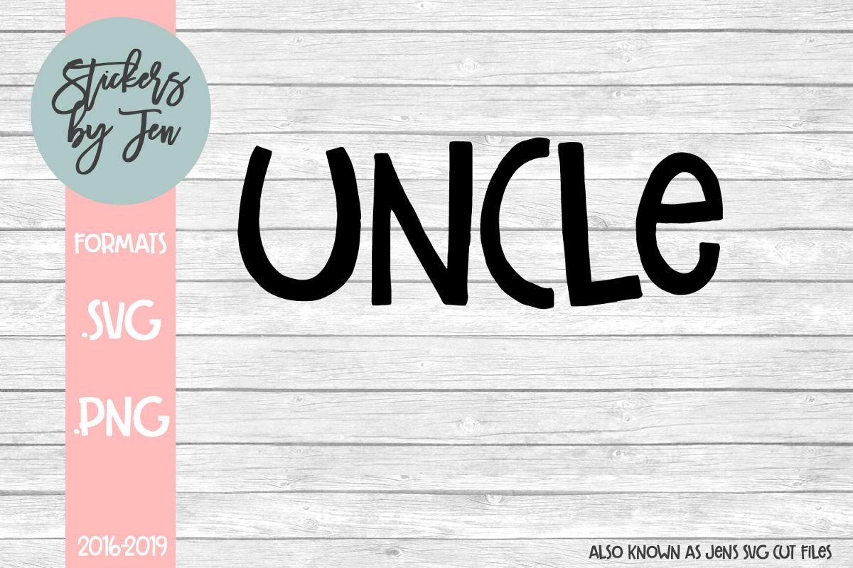 Uncle svg cut file example image 1