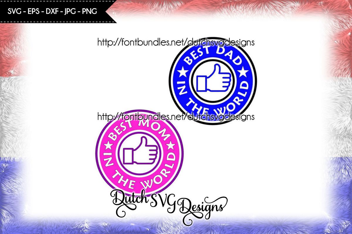 Cutting files Best Mom and Best Dad in the World example image 1