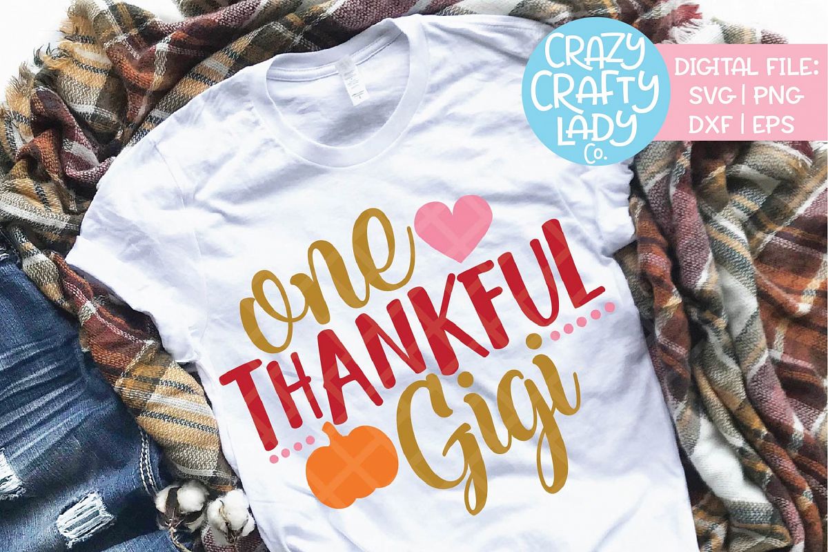 One Thankful Gigi SVG DXF EPS PNG Cut File example image 1
