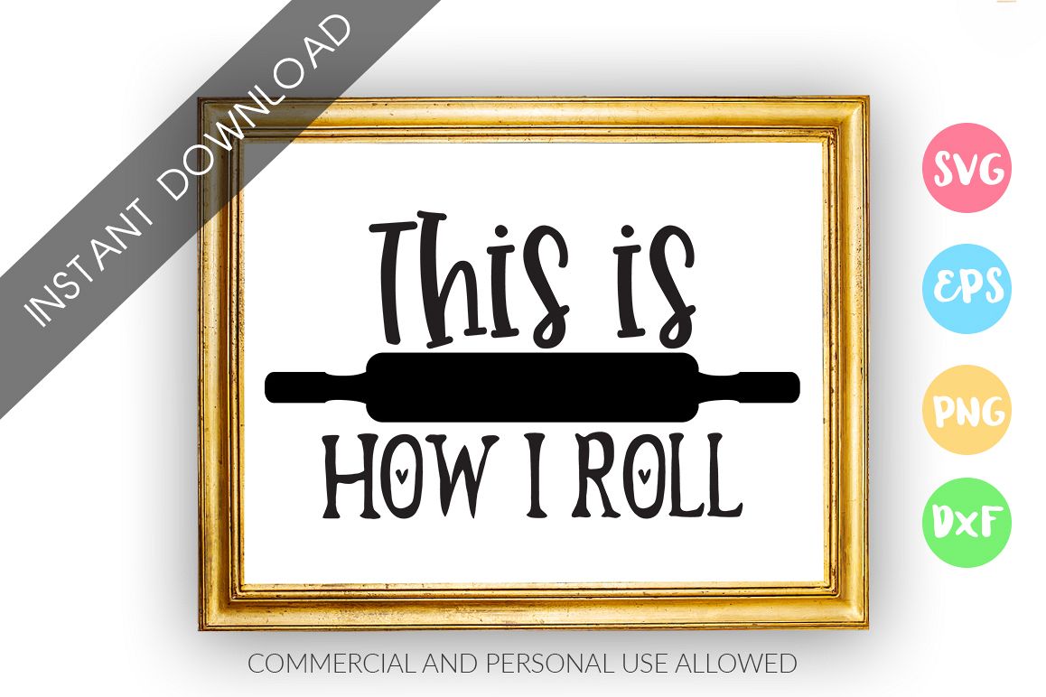 Thats how I roll SVG Design example image 1