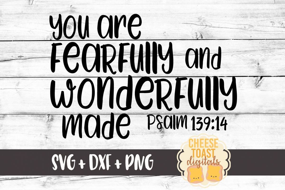 you-are-fearfully-and-wonderfully-made-christian-svg