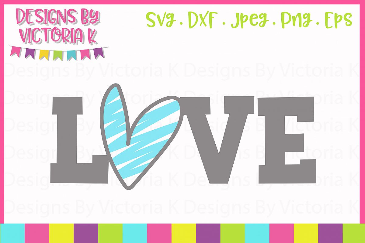 LOVE Valentine's Day SVG Cut File example image 1