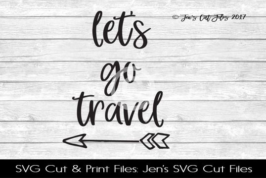 Lets go Travel SVG Cut FIle example image 1
