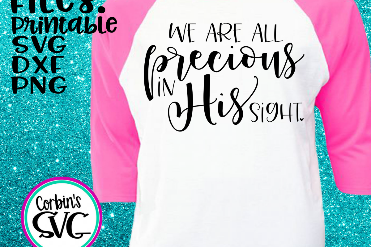 We Are All Precious In His Sight example image 1