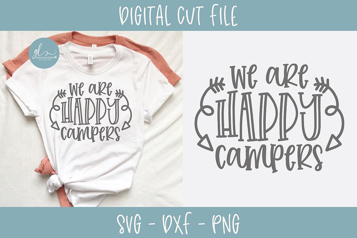 We Are Happy Campers - SVG Cut File example image 1