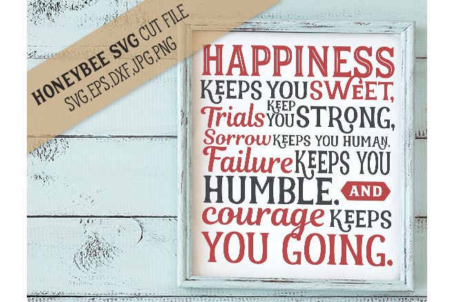Happiness Keeps You Sweet svg example image 1