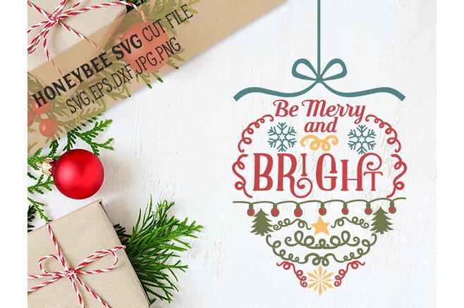 Be Merry and Bright Ornament svg example image 1