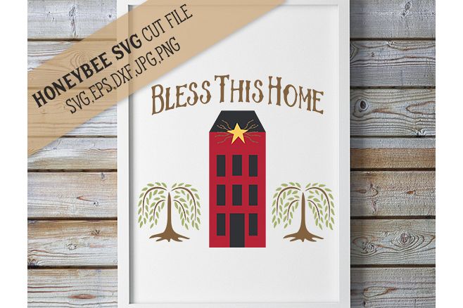 Primitive Bless This Home Saltbox svg example image 1
