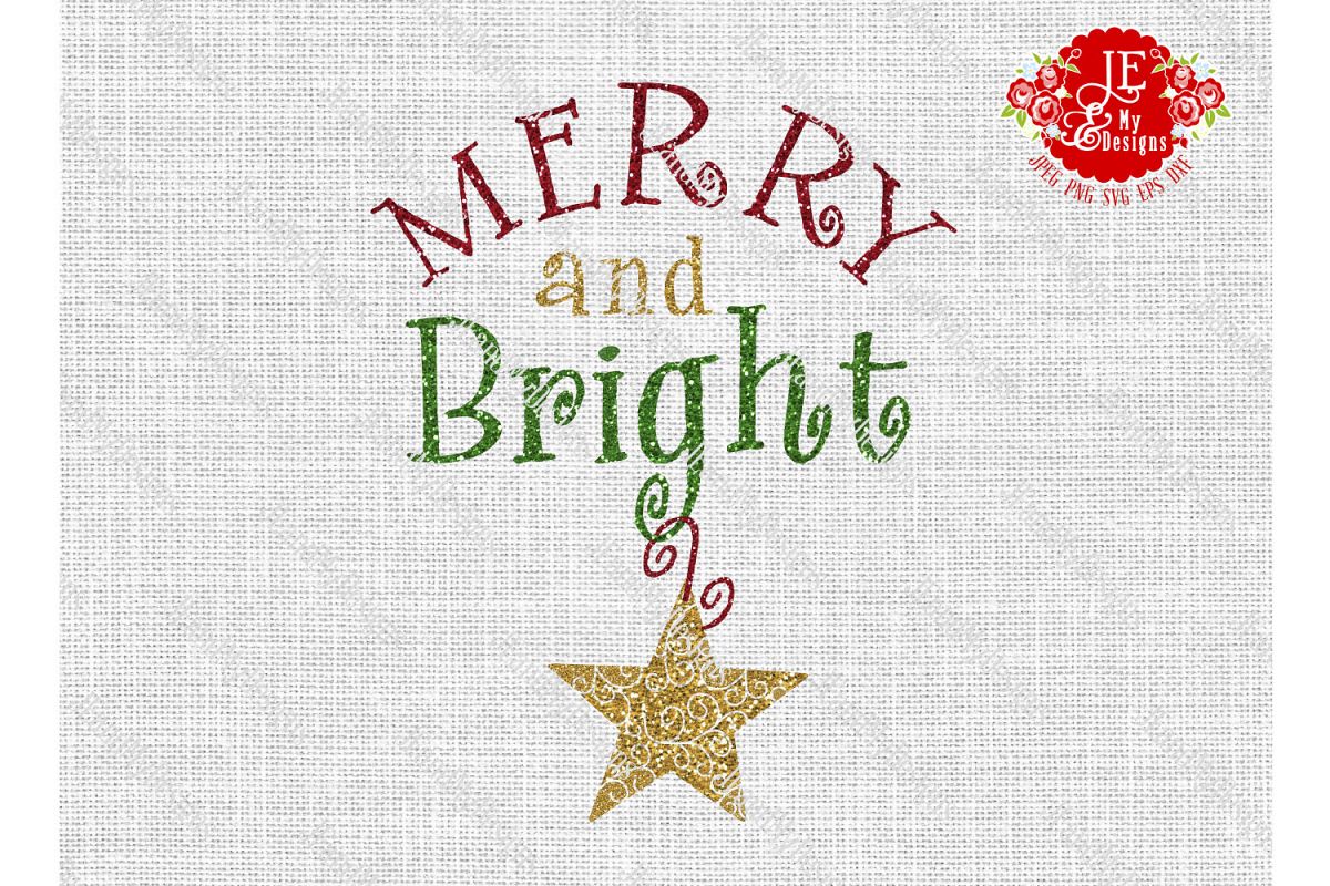 Merry and Bright SVG, JPEG, PNG, EPS, DXF example image 1