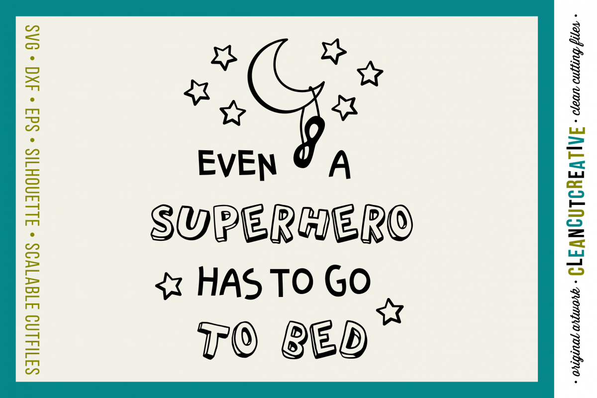 Funny Boys Superhero Bedtime Quote - SVG DXF EPS PNG example image 1