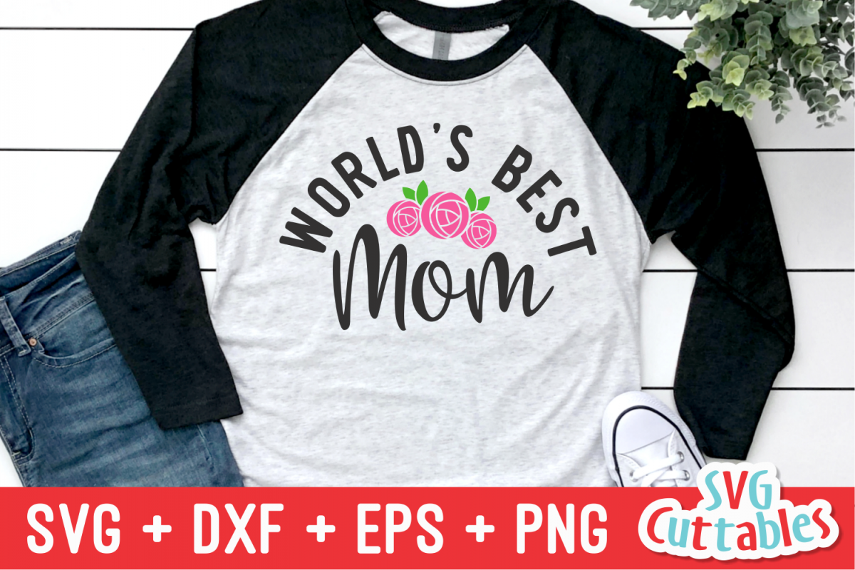 World's Best Mom | Mother's Day | Cut File example image 1
