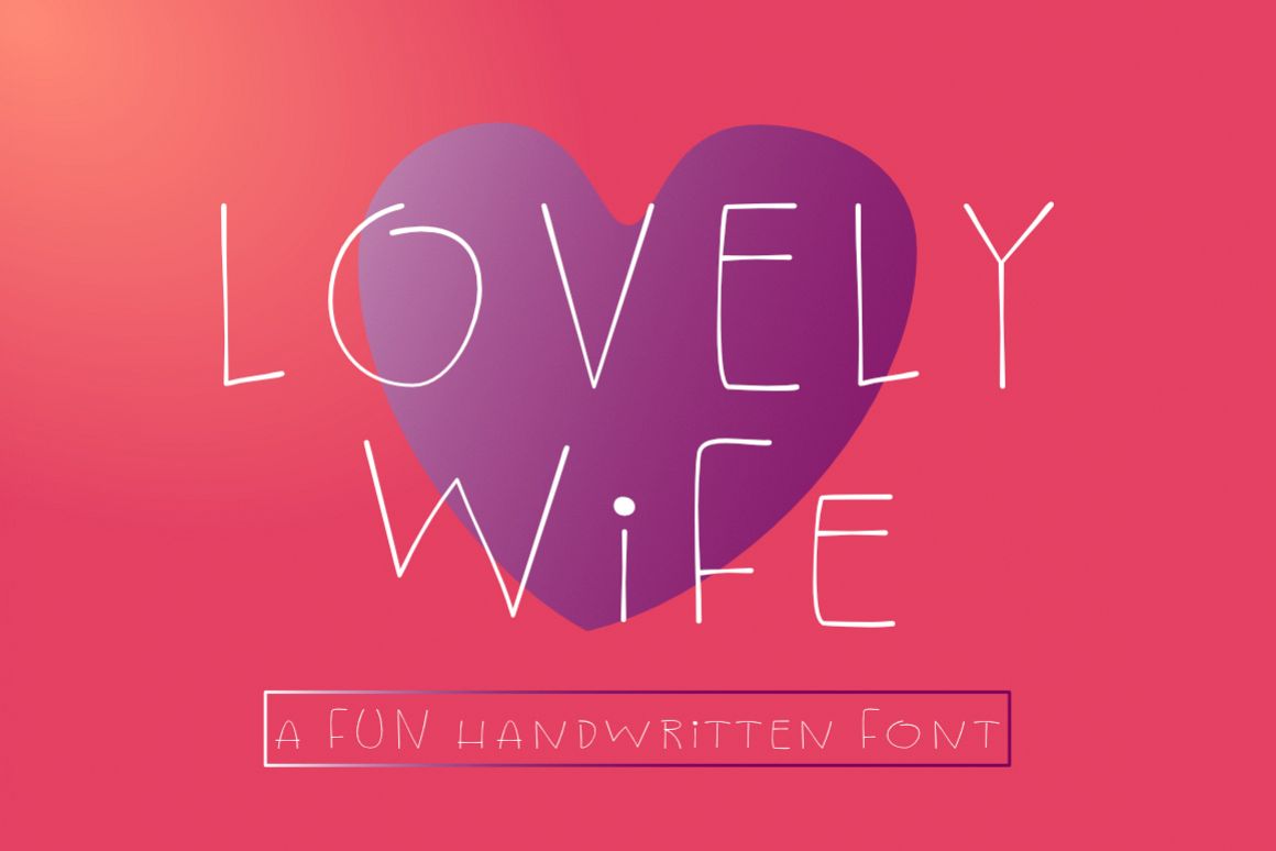 Lovely Wife - A Fun Handwritten Font example image 1