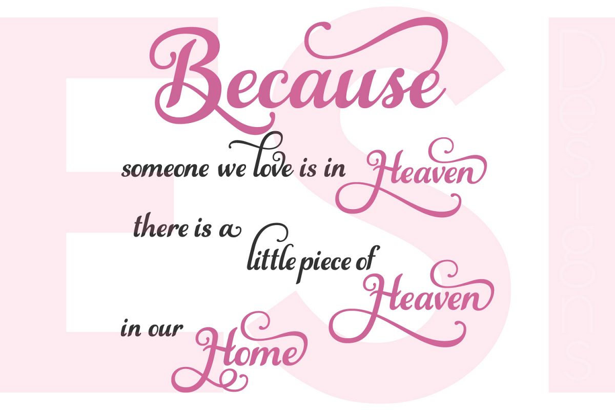 Download Because someone we love is in heaven there is a little piece of heaven in our home - Quote