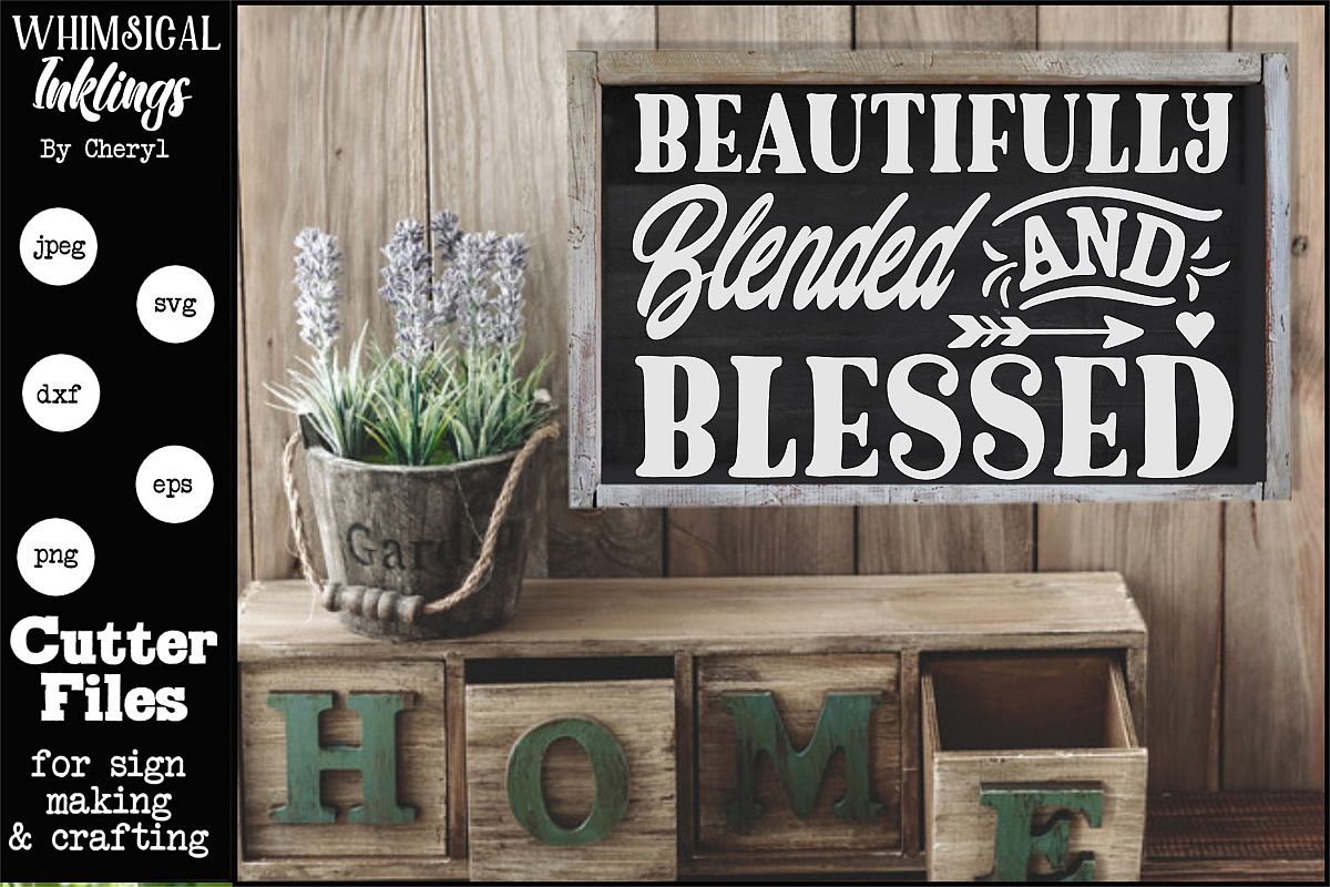 Beautifully Blended And Blessed SVG