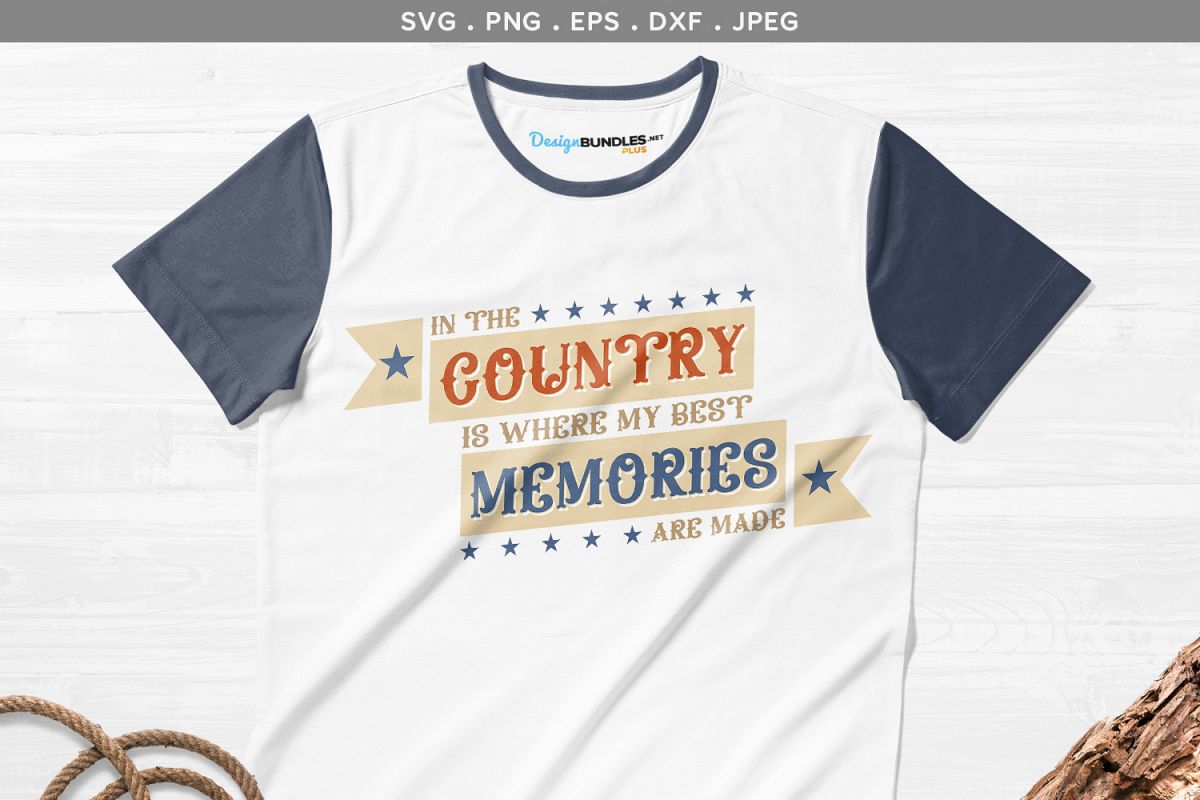 In the Country is Where My Best Memories are Made example image 1