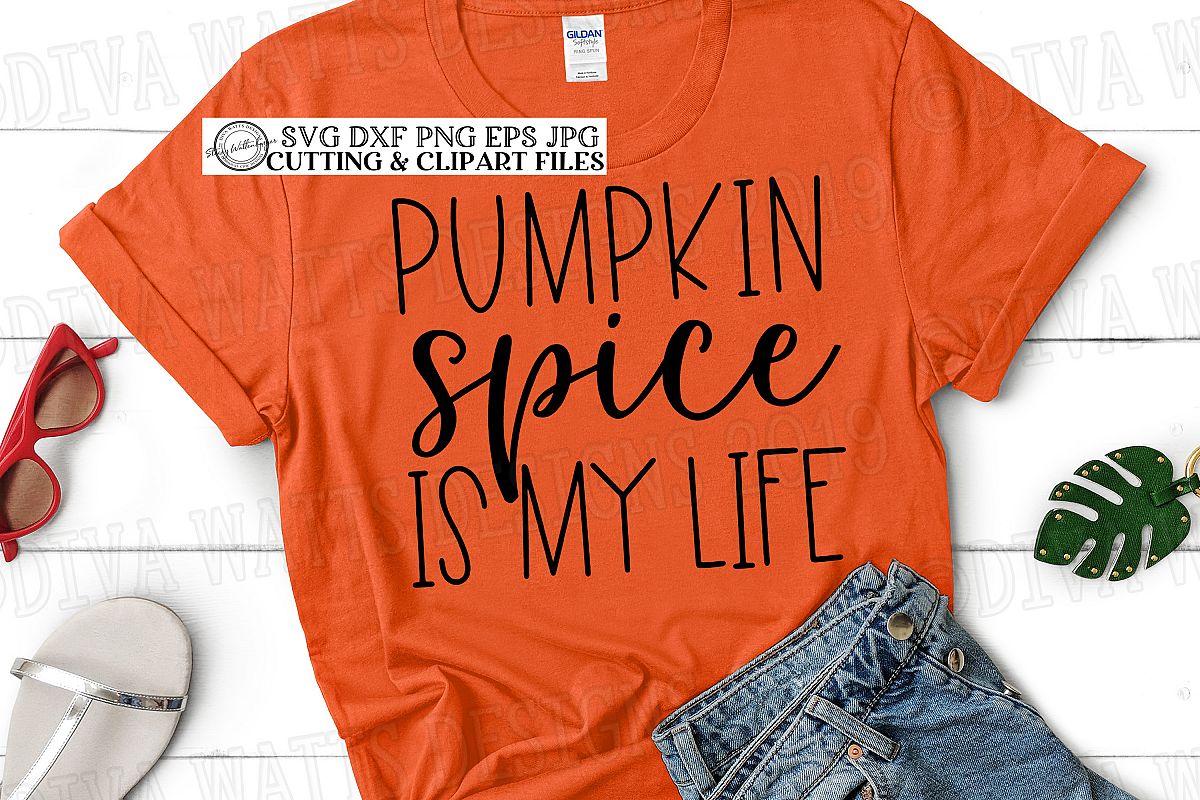 Pumpkin Spice Is My Life Fall Autumn Cutting File example image 1