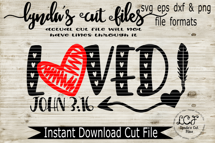Loved John 3 16//SVG/EPS/DXF