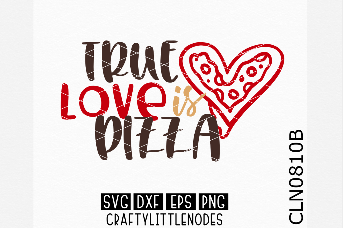 True Love Is Pizza example image 1