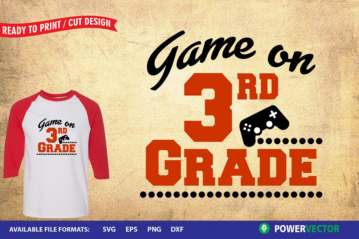 Game On 3rd Grade SVG | School boy t shirt design iron on example image 1