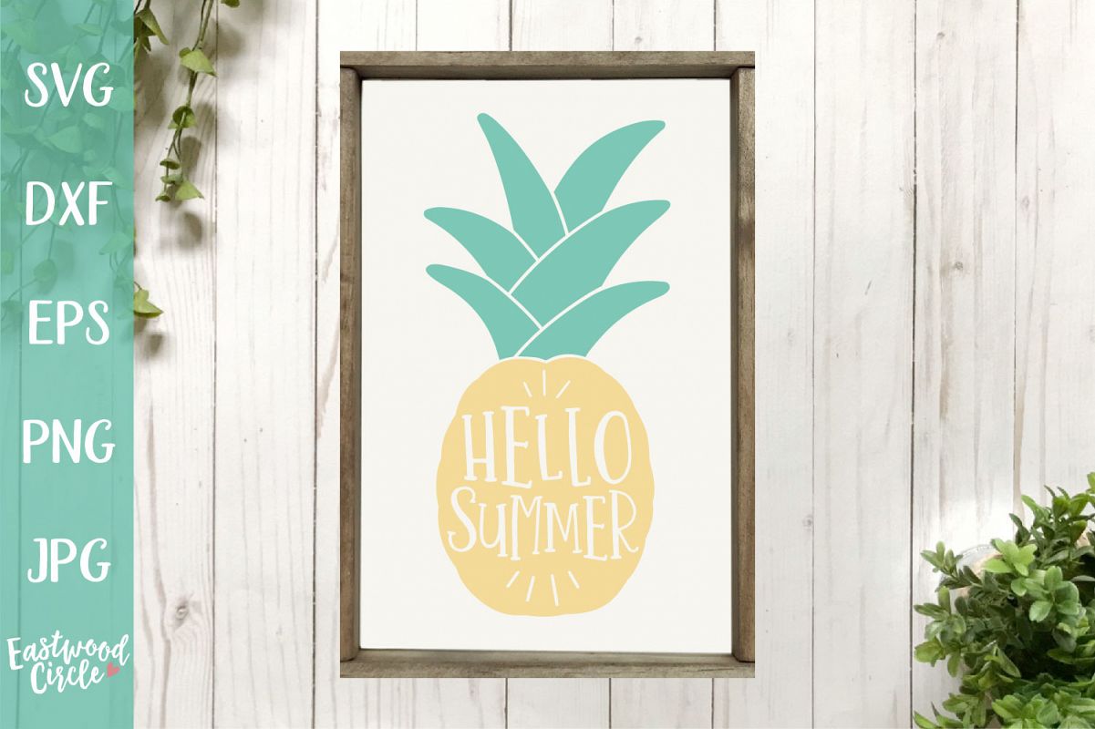 Hello Summer in Pineapple - A Summer SVG File for Signs example image 1