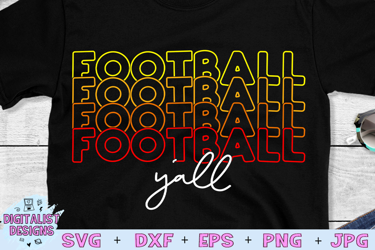 Football SVG | Football Y'all SVG | Cricut | Stacked example image 1