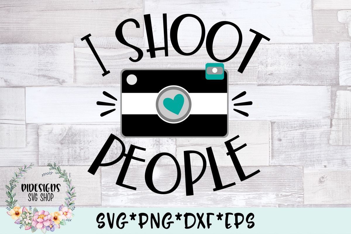 I Shoot People Photography SVG Cut File example image 1