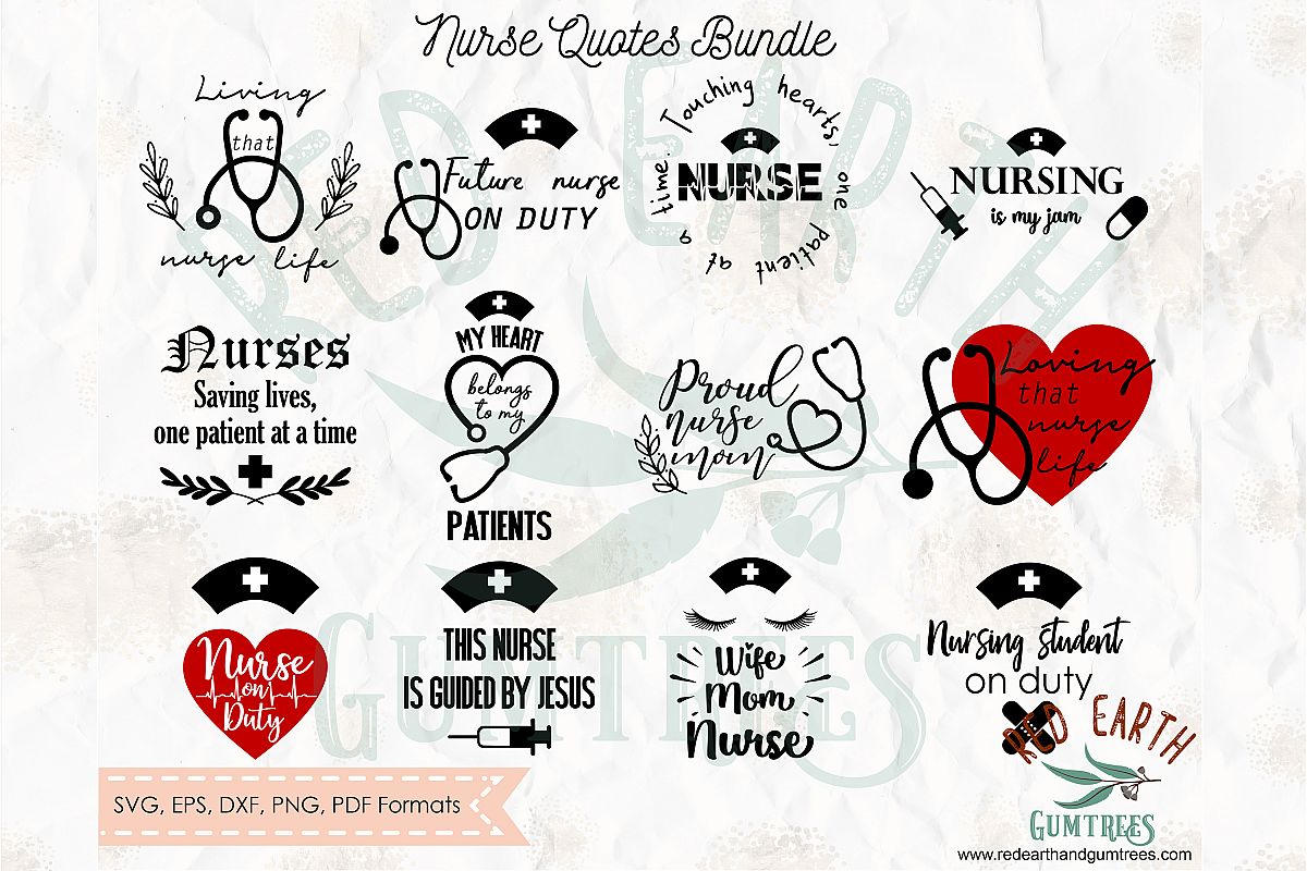 Download Nurse and medical quotes bundle in SVG,DXF,PNG,EPS,PDF