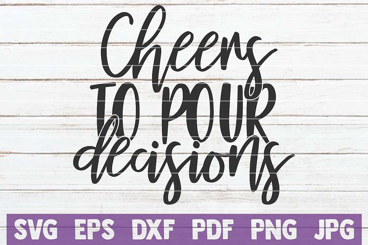 Cheers To Pour Decisions example image 1