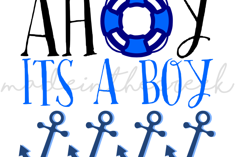 Download Ahoy It's A Boy, Nautical, Baby Shower, New Baby, Anchor ...