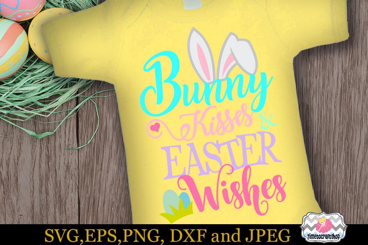 SVG, Eps, Dxf & Png Bunny Kisses and Easter Wishes example image 1