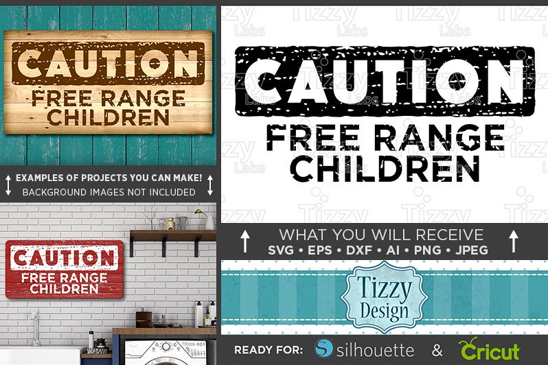 Download Caution Free Range Children SVG - Country Kitchen SVG ...