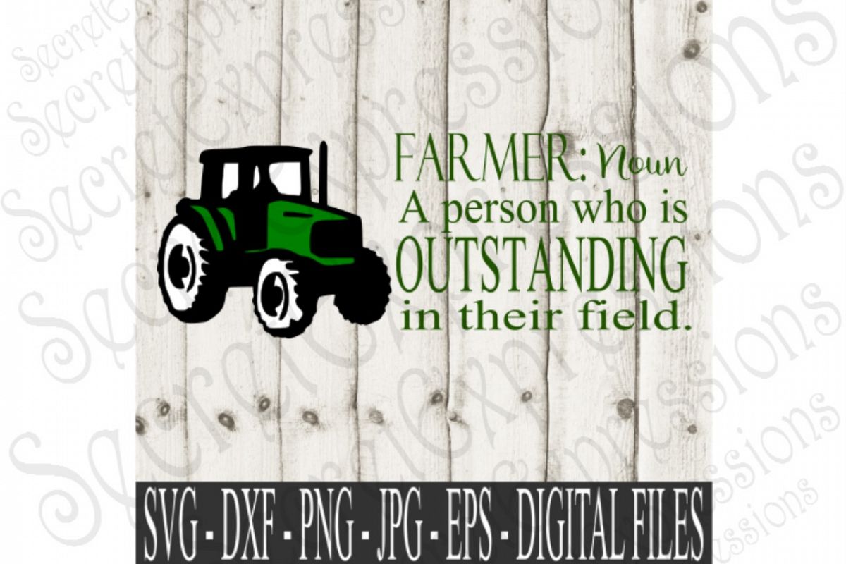 Farmer A Person Who Is Outstanding In His Field Farmer A Person Who Is Outstanding In His Field Example Image 1