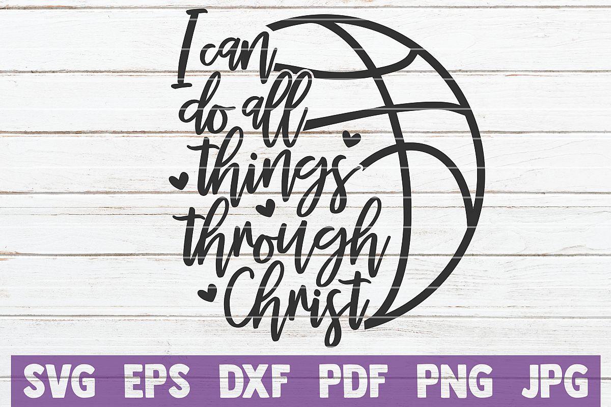 I Can Do All Things Through Christ | Basketball example image 1