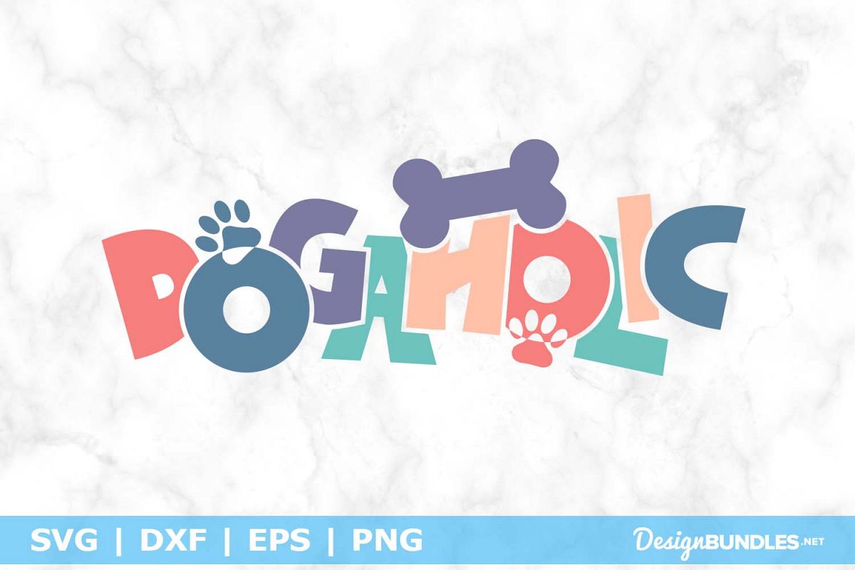 Dogaholic SVG File example image 1