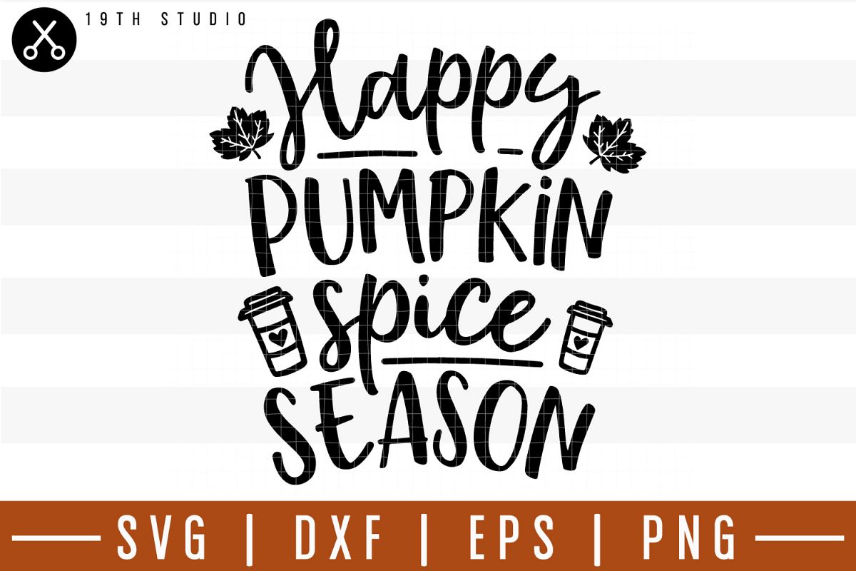 Happy pumpkin spice season SVG| Fall SVG example image 1