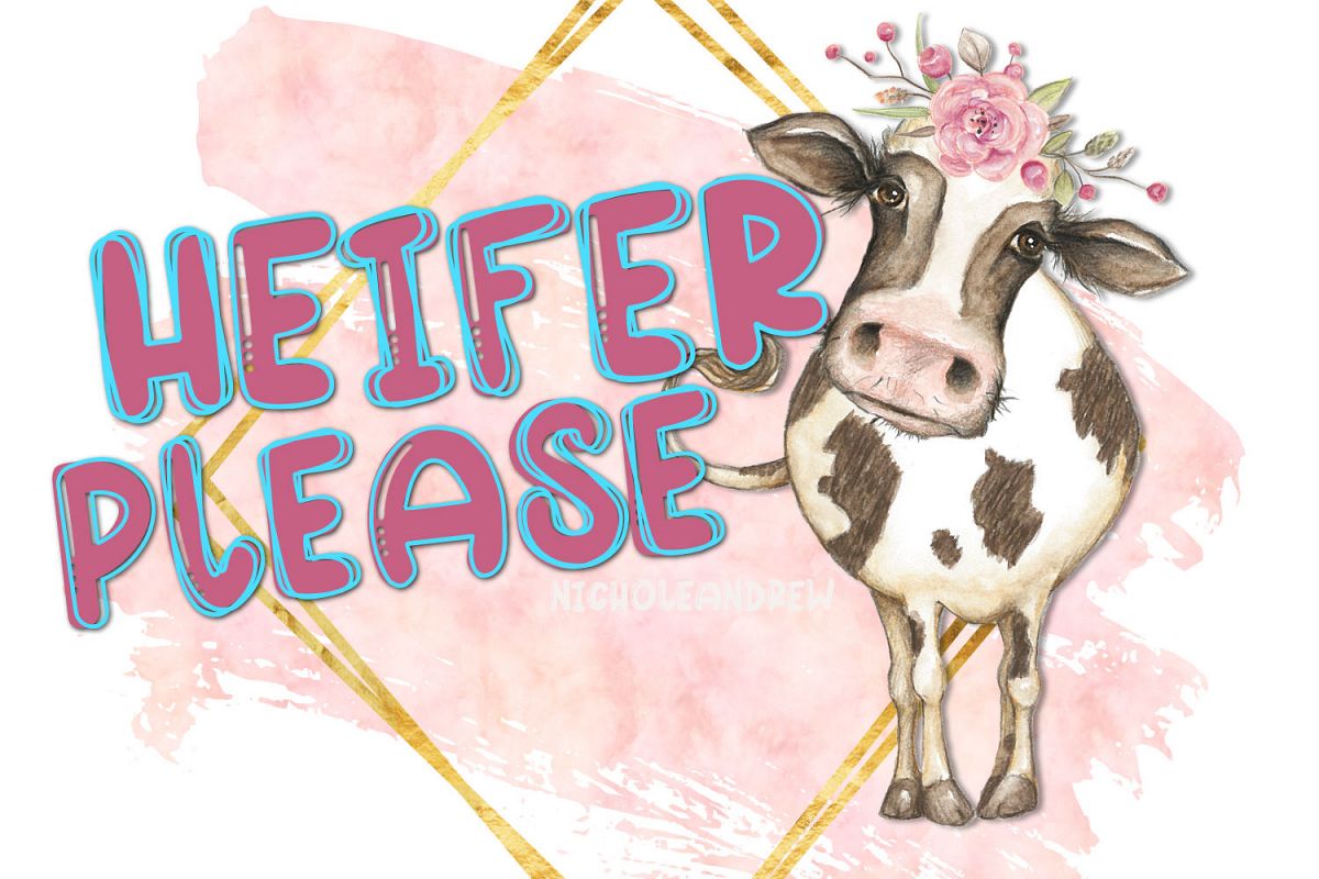 Heifer Please - A Layering Font example image 1