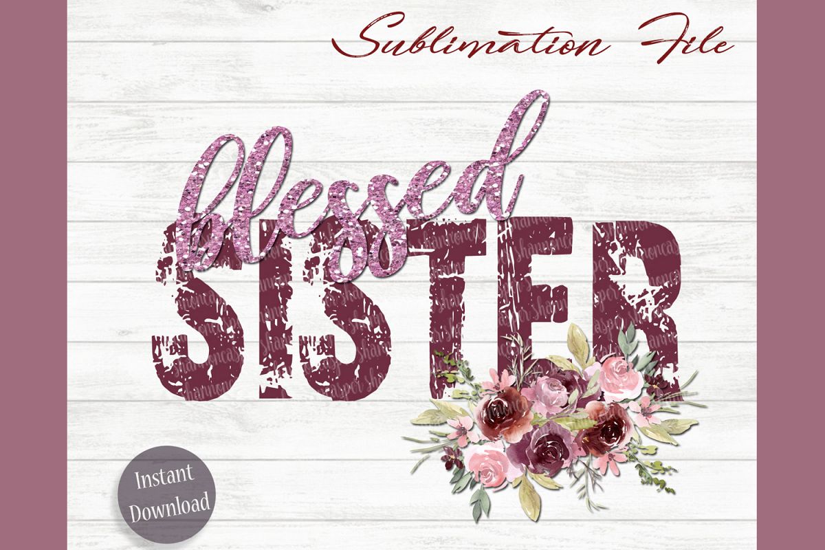 Blessed Sister Png File| Sublimation File example image 1