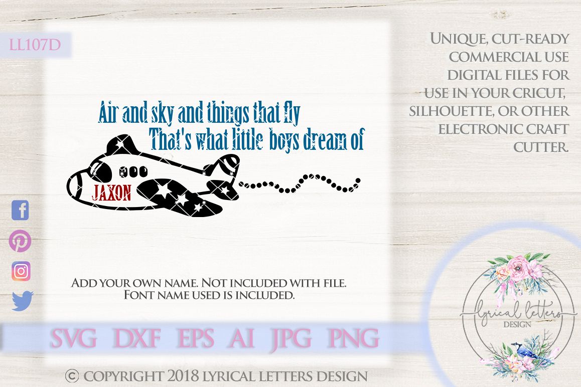 Air and Sky and Things That Fly That's What Little Boys Dream Of Cutting File LL107D SVG DXF EPS AI JPG PNG example image 1