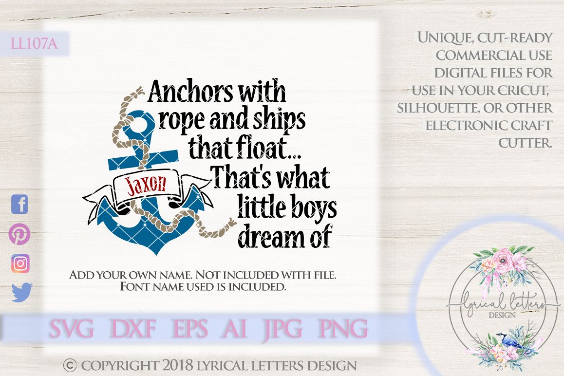 Anchors with Rope and Ships That Float That's What Little Boys Dream Of Cutting File LL107A SVG DXF EPS AI JPG PNG example image 1