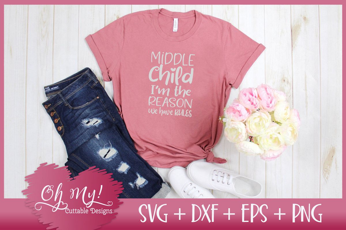 Middle Child Rules - SVG EPS DXF PNG Cutting File example image 1