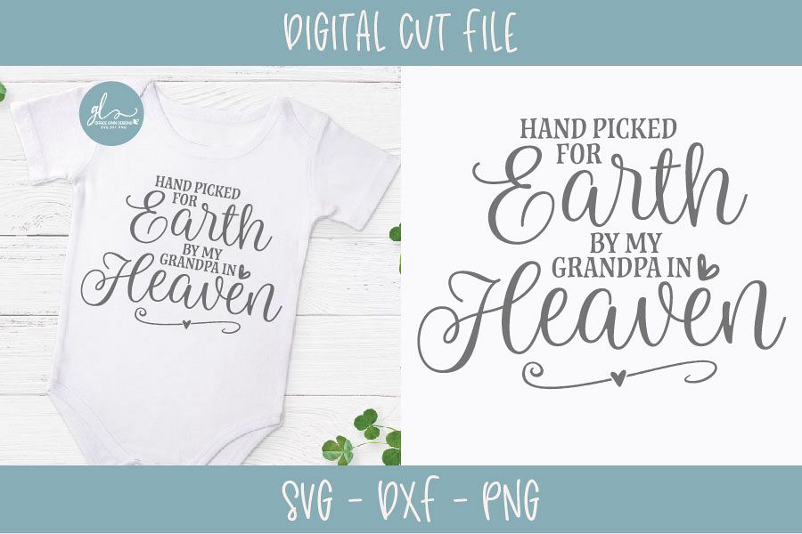 Download Hand Picked For Earth By My Great Grandpa In Heaven Svg ...