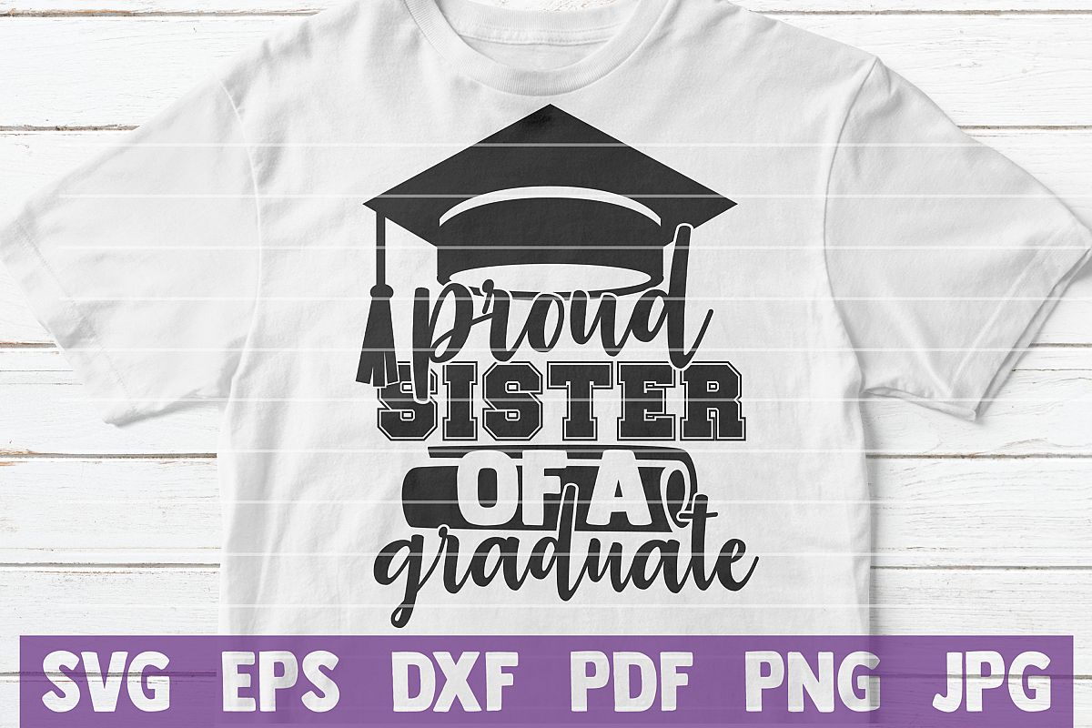 Proud Sister of a Graduate SVG cut file example image 1