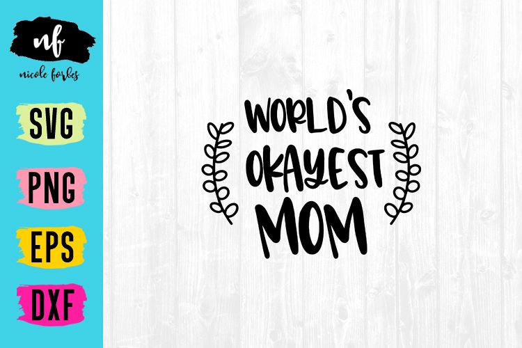 World's Okayest SVG Cut File example image 1
