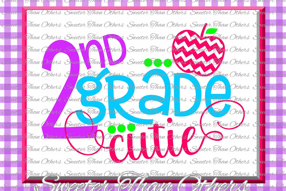 Second Grade Cutie SVG 2nd Grade cut file Last Day example image 1