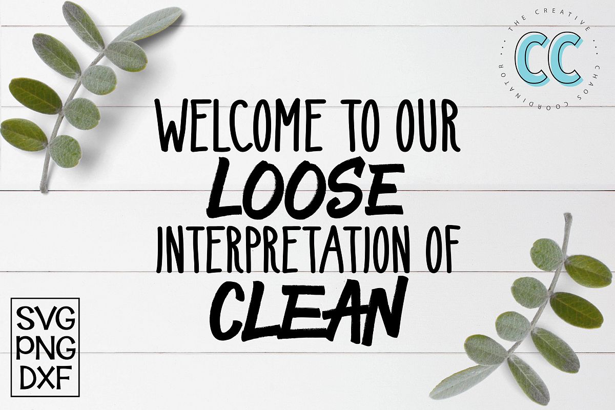 Our Loose Interpretation of Clean example image 1