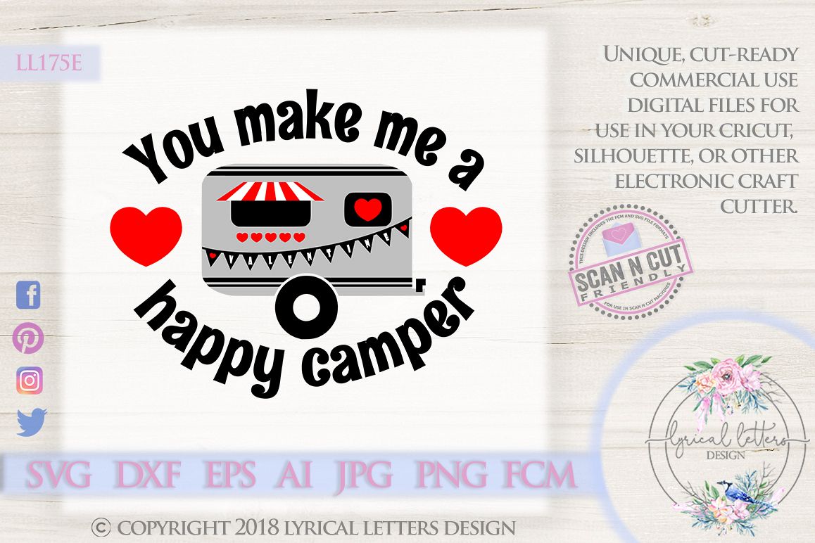 You Make Me a Happy Camper Valentine's Day SVG DXF LL175D example image 1